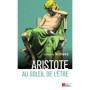 Aristote au soleil de l'être