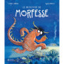 Le Monstre de Morfesse