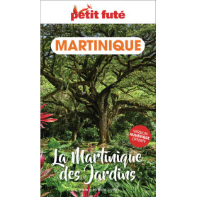 Guide Martinique des jardins 2024 Petit Futé