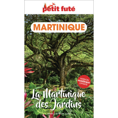 Guide Martinique des jardins 2024 Petit Futé