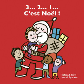 3... 2... 1... C'est Noël ! 3... 2... 1... C'est Noël !