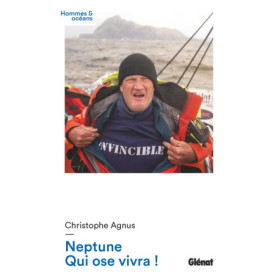 Neptune, qui ose vivra ! Neptune, qui ose vivra !