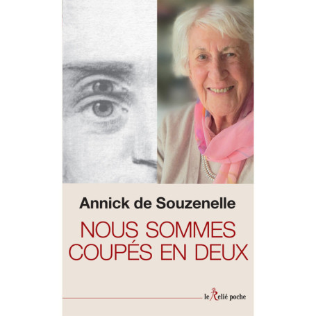 Nous sommes coupés en deux