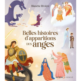 Belles histoires d'apparitions des anges Belles histoires d'apparitions des anges
