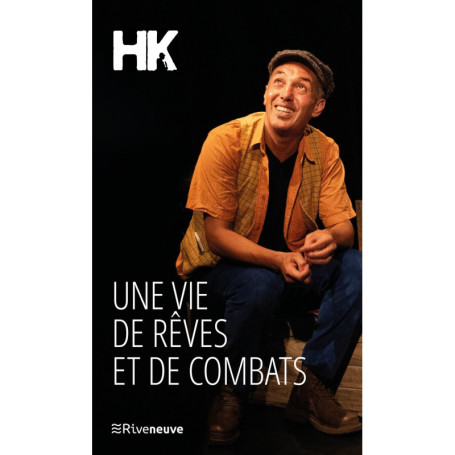 Une vie de rêves et de combats