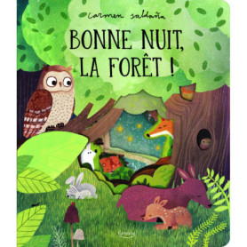 Bonne nuit, la forêt ! Bonne nuit, la forêt !
