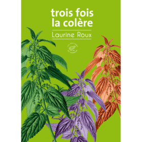 Trois fois la colère Trois fois la colère