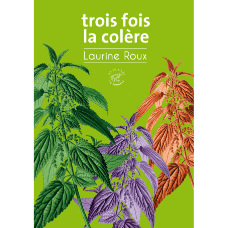 Trois fois la colère