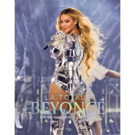 Beyoncé - La Totale Beyoncé - La Totale