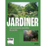 Jardiner - Les sciences cachées au jardin