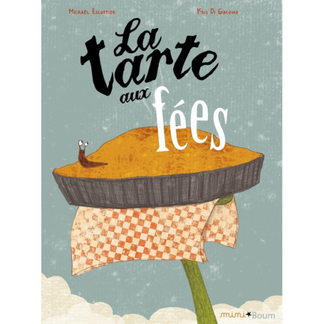 La tarte aux fées
