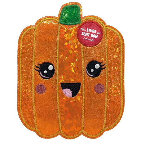 Mon livre qui sent bon - Citrouille