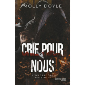 Crie pour nous - L'Ordre des Invisibles Crie pour nous - L'Ordre des Invisibles