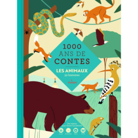 Mille ans de contes - Les animaux Mille ans de contes - Les animaux
