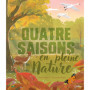Quatre saisons en pleine nature