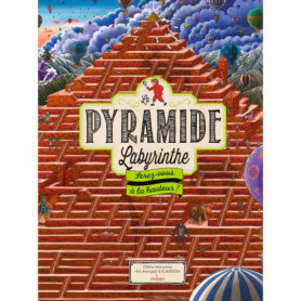 La pyramide labyrinthe La pyramide labyrinthe
