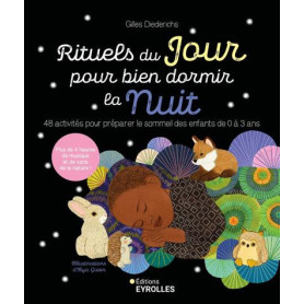 Rituels du jour pour bien dormir la nuit
