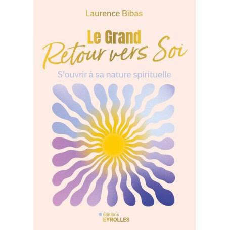 Le Grand Retour vers Soi