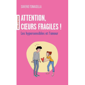 Attention, coeurs fragiles !