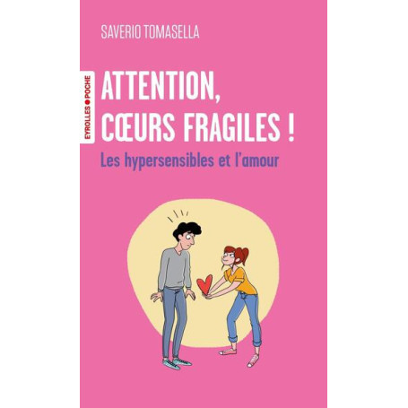 Attention, coeurs fragiles !