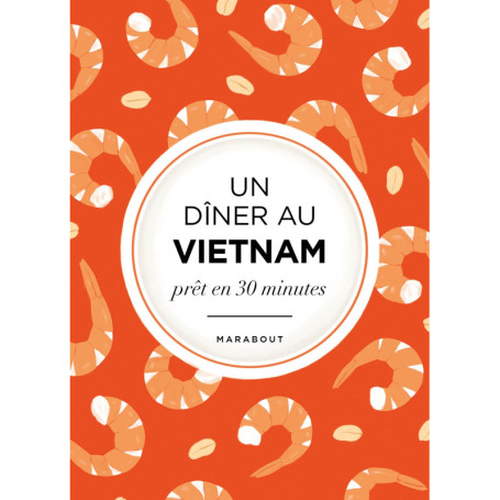 L'asie dans mon assiette - Vietnam