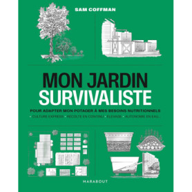 Mon jardin survivaliste Mon jardin survivaliste