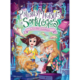 Potions magiques et sortilèges - Tome 3, Le chat maléfique Potions magiques et sortilèges - Tome 3, Le chat maléfique