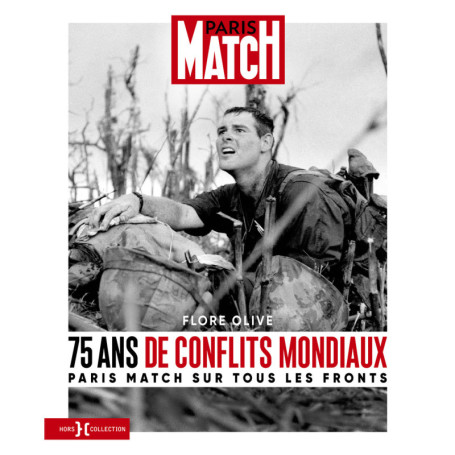 75 ans de conflits mondiaux - Paris Match sur tous les fronts