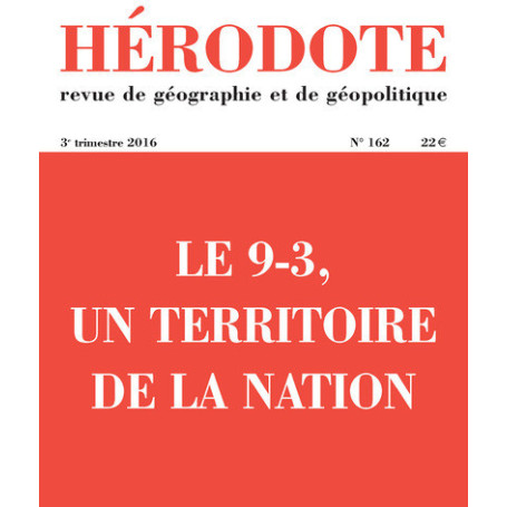 Hérodote numéro 162 - Le 9-3, un territoire de la nation