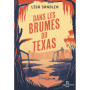 Dans les brumes du Texas