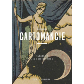 Cartomancie - Tarots et jeux divinatoires Cartomancie - Tarots et jeux divinatoires