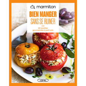 MARMITON - Bien manger sans se ruiner - Nouvelle édition MARMITON - Bien manger sans se ruiner - Nouvelle édition