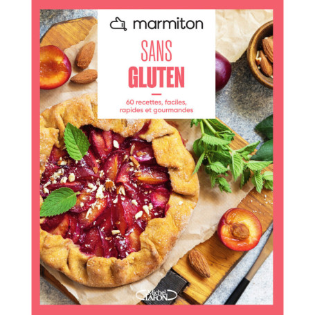 MARMITON - Sans gluten - Nouvelle édition - 60 recettes, faciles, rapides et gourmandes