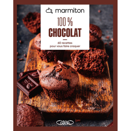 MARMITON - 100% chocolat - Nouvelle édition