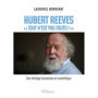 Hubert Reeves - "Tout n'est pas foutu !"
