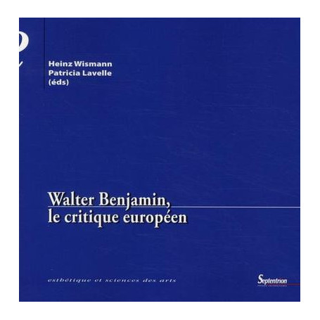 Walter Benjamin, le critique européen