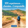 101 expériences sur les chemins de Compostelle