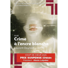 Crime à l'encre blanche - Coup de coeur Prix Suspense 2025 Crime à l'encre blanche - Coup de coeur Prix Suspense 2025