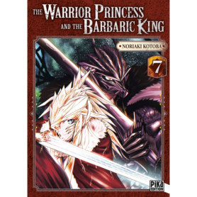 The Warrior Princess and the Barbaric King T07 The Warrior Princess and the Barbaric King T07
