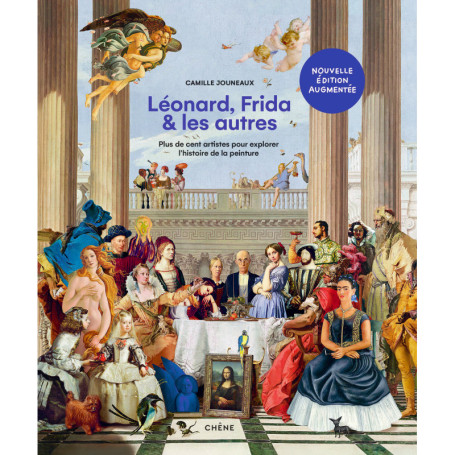Léonard, Frida et les autres - Nouvelle édition augmentée