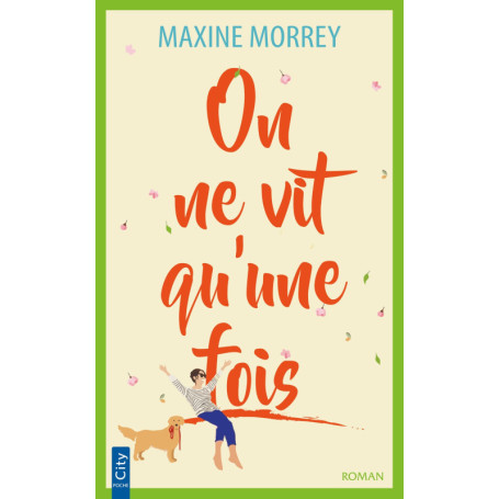 On ne vit qu'une fois