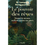 Le pouvoir des rêves - Quand le cerveau endormi apaise nos peurs
