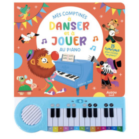 Mes comptines à danser et à jouer au piano Mes comptines à danser et à jouer au piano