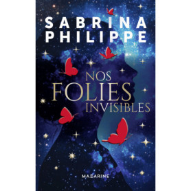 Nos folies invisibles Nos folies invisibles