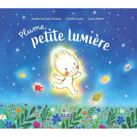 Plume, petite lumière