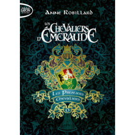 Les Chevaliers d'Émeraude - Préquel - Tome 0 Les Premiers Chevaliers Les Chevaliers d'Émeraude - Préquel - Tome 0 Les Premiers Chevaliers