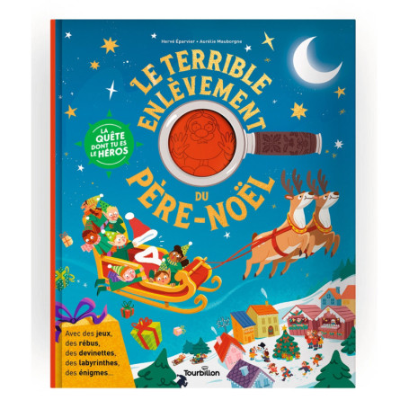 Le terrible enlèvement du Père Noël - La quête dont tu es le héros