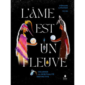 L'âme est un fleuve L'âme est un fleuve