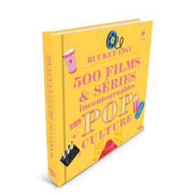 Ma bucket list - 100 séries et films incontournables de la pop culture Ma bucket list - 100 séries et films incontournables de la pop culture