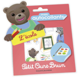 Petit Ours Brun - L'école - Premiers autocollants - Dès 3 ans Petit Ours Brun - L'école - Premiers autocollants - Dès 3 ans